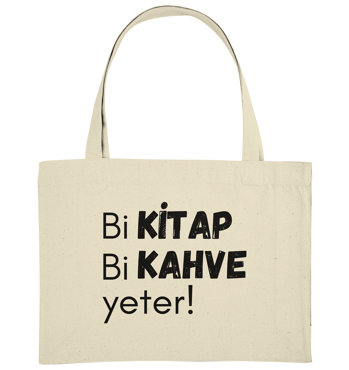 Bi Kitap Bi Kahve yeter! - Organic Shopping-Bag