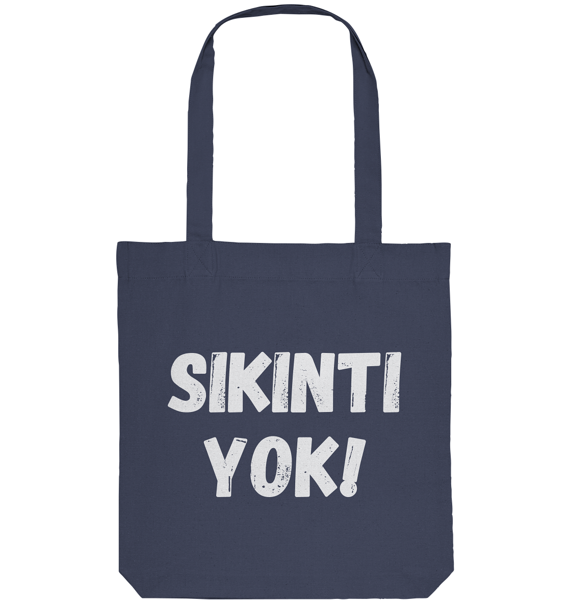 SIKINTI YOK! - Organic Tote-Bag