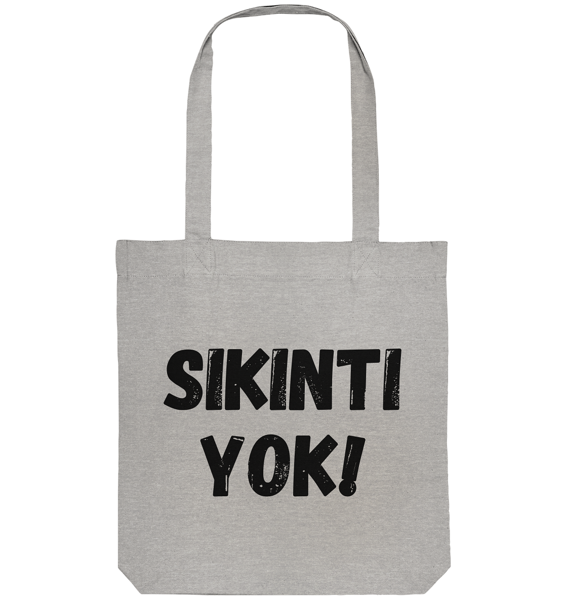 SIKINTI YOK! - Organic Tote-Bag