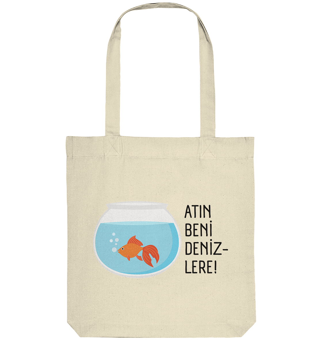 ATIN BENİ DENİZLERE! - Organic Tote-Bag