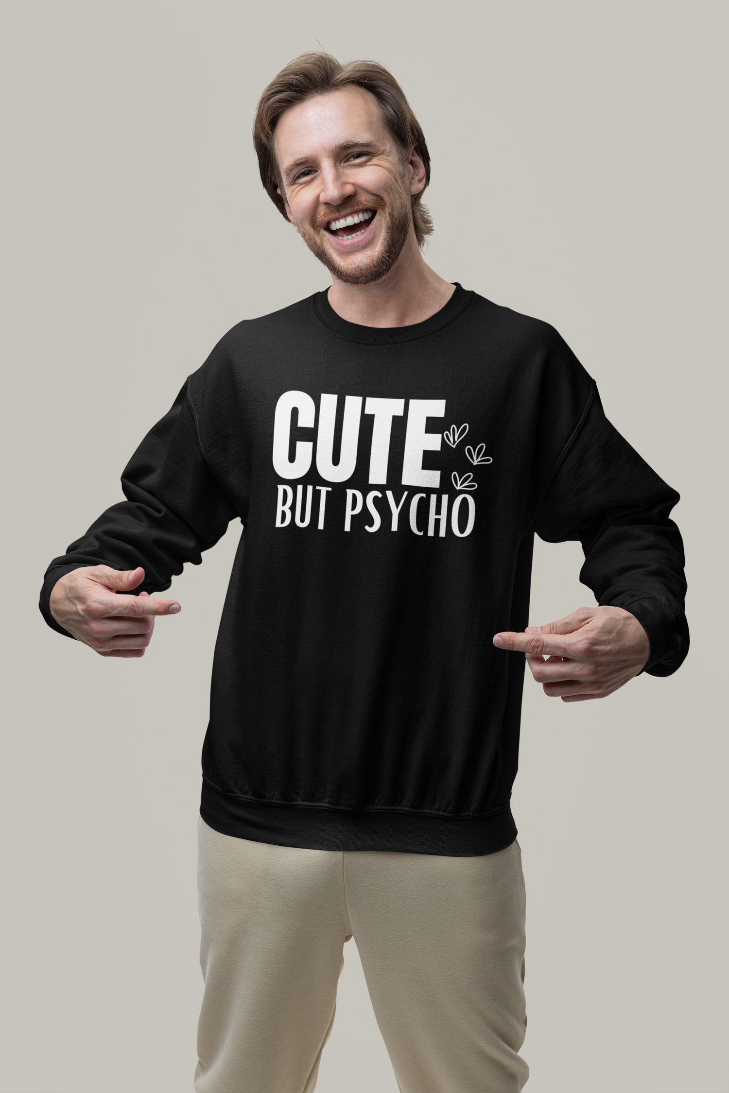Cute but Psycho - Basic Sweatshirt